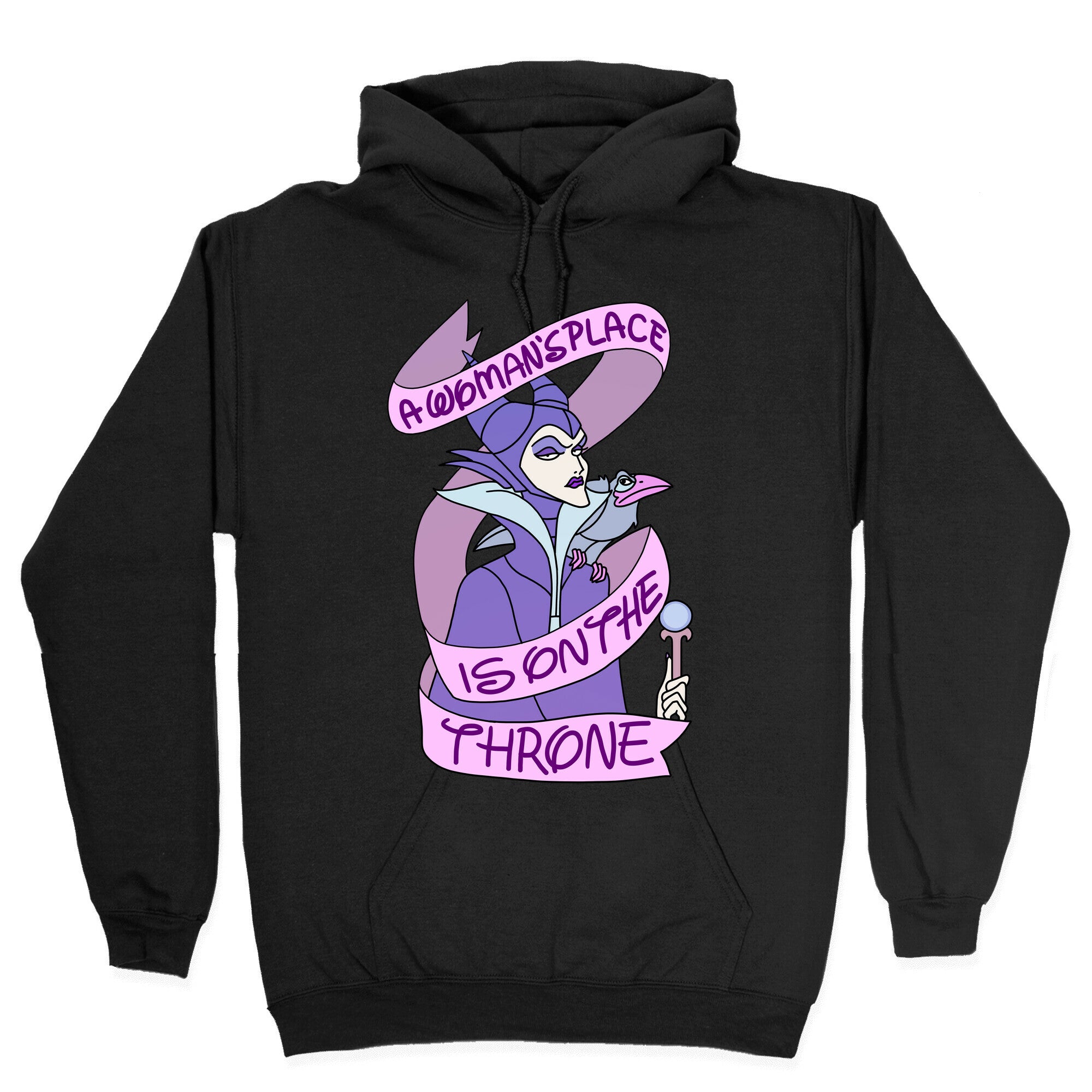 A Woman's Place Is On The Throne Hoodie